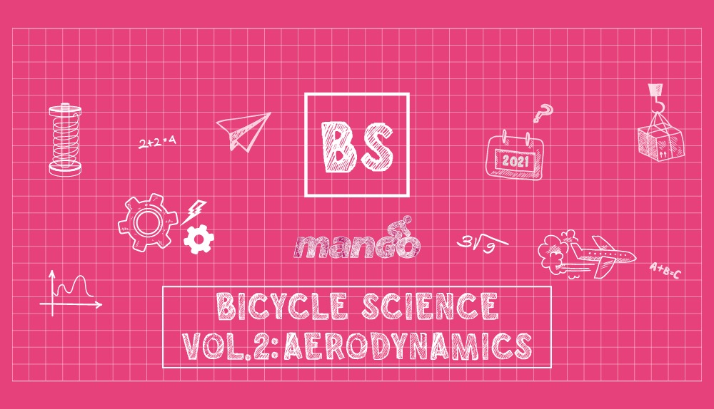 Bicycle Science Vol.2: Aerodynamics